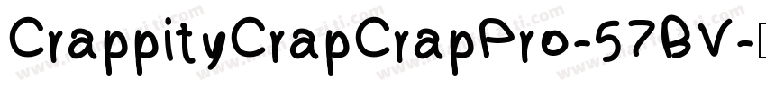 CrappityCrapCrapPro-57BV字体转换