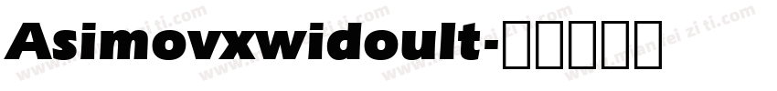Asimovxwidoult字体转换
