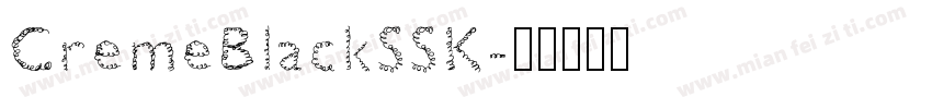 CremeBlackSSK字体转换