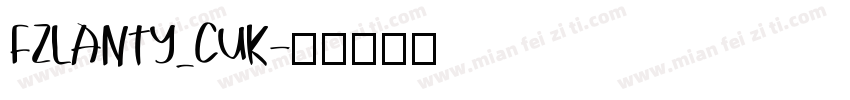 FZLANTY_CUK字体转换