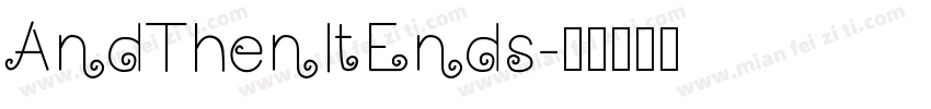 AndThenltEnds字体转换