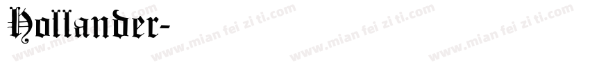 Hollander字体转换