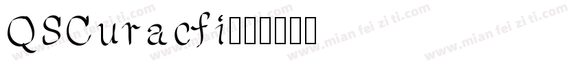 QSCuracfi字体转换