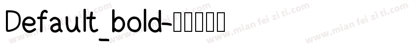 Default_bold字体转换