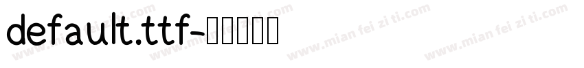 default.ttf字体转换