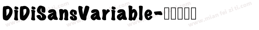 DiDiSansVariable字体转换