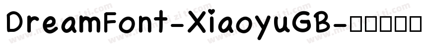 DreamFont-XiaoyuGB字体转换