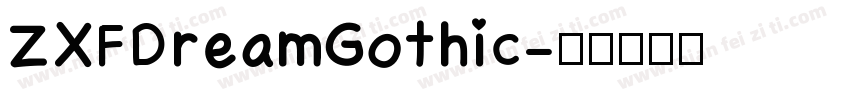 ZXFDreamGothic字体转换