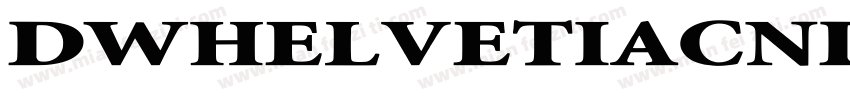 DWHelvetiaCnd字体转换
