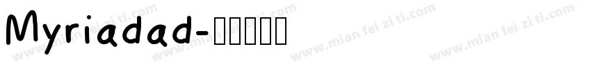 Myriadad字体转换