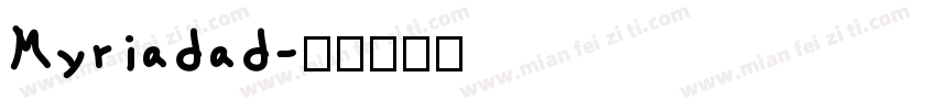 Myriadad字体转换