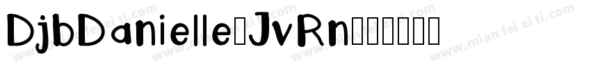 DjbDanielle-JvRn字体转换