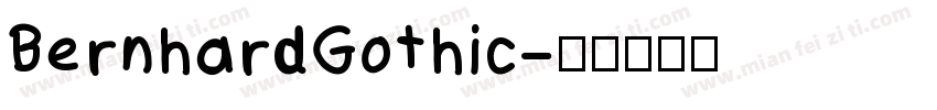 BernhardGothic字体转换