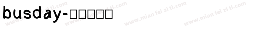 busday字体转换