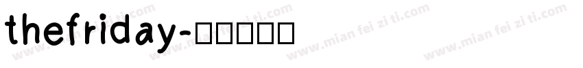 thefriday字体转换