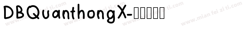 DBQuanthongX字体转换