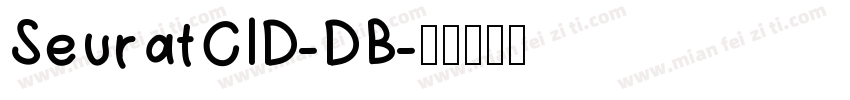 SeuratCID-DB字体转换