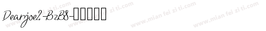Dearjoe2-BzB8字体转换