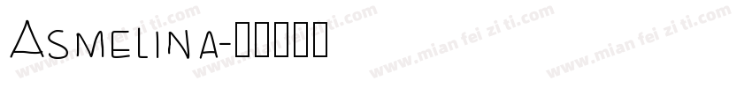 Asmelina字体转换
