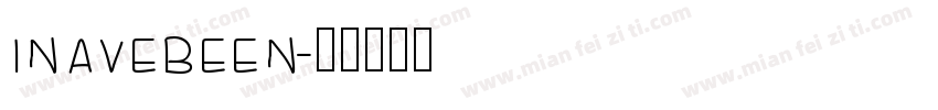 inavebeen字体转换