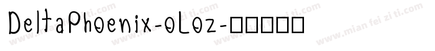 DeltaPhoenix-oLoz字体转换