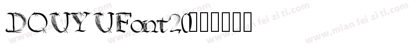 DOUYUFont20字体转换