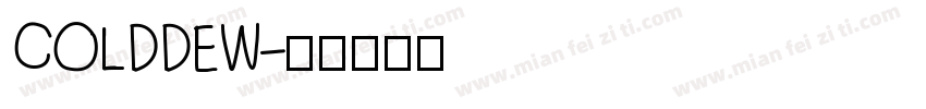 COLDDEW字体转换