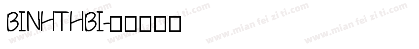 BINHTHBI字体转换