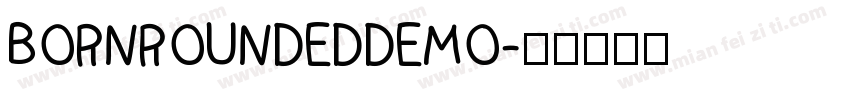 BORNROUNDEDDEMO字体转换