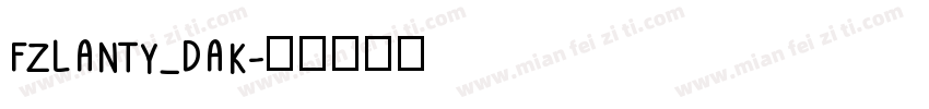 FZLANTY_DAK字体转换