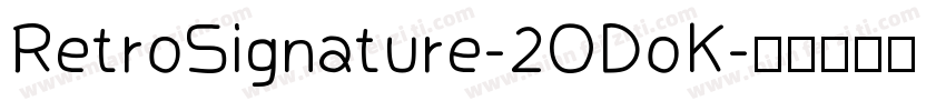 RetroSignature-2ODoK字体转换