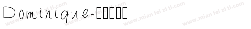 Dominique字体转换