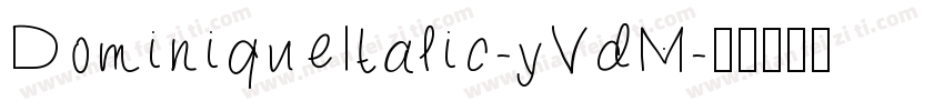 DominiqueItalic-yVdM字体转换