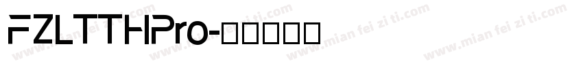 FZLTTHPro字体转换