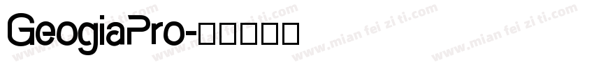 GeogiaPro字体转换