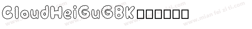 CloudHeiGuGBK字体转换