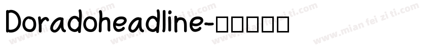 Doradoheadline字体转换
