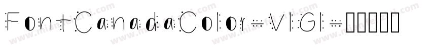 FontCanadaColor-VlGl字体转换