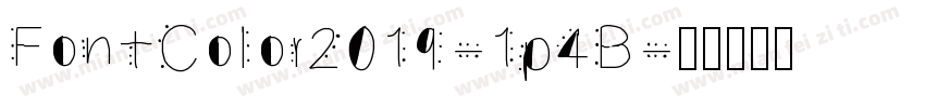 FontColor2019-1p4B字体转换