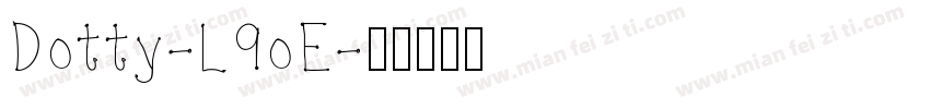 Dotty-L9oE字体转换