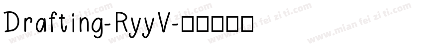 Drafting-RyyV字体转换
