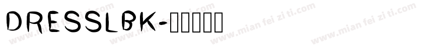 DRESSLBK字体转换