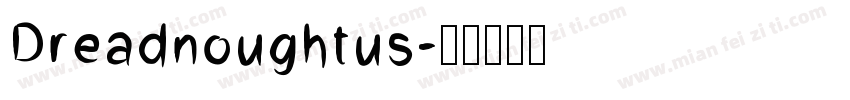 Dreadnoughtus字体转换