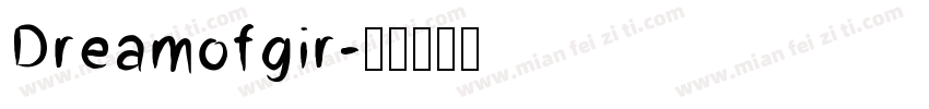 Dreamofgir字体转换
