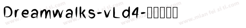 Dreamwalks-vLd4字体转换