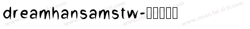 dreamhansamstw字体转换