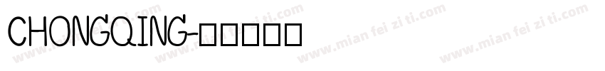 CHONGQING字体转换