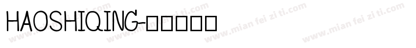 HAOSHIQING字体转换