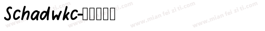 Schadwkc字体转换