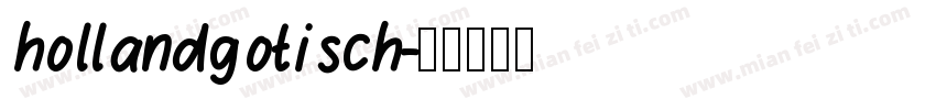 hollandgotisch字体转换